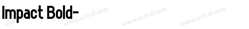 Impact Bold字体转换 Impact Bold字体转换